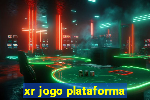 xr jogo plataforma